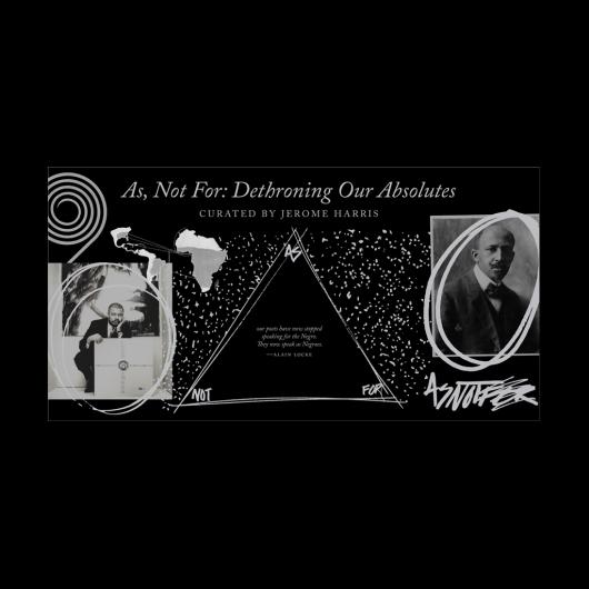 As, Not For exhibition banner
