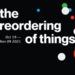 The Reordering of Things text on black background with colorful dots