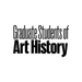 Text that reads Graduate Students of Art History