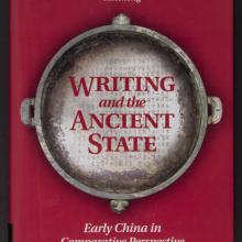 Writing and the Ancient State by Haicheng Wang